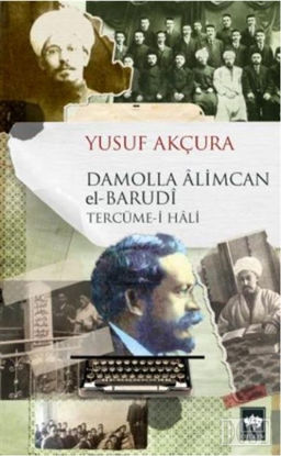 Damolla Alimcan el Barudi Tercüme-i Hali